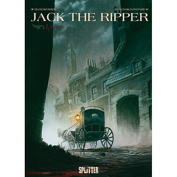 Jack the Ripper.Bd.1, François Debois, Jean-Charles Poupard