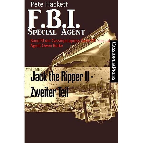 Jack the Ripper II - Zweiter Teil, Pete Hackett