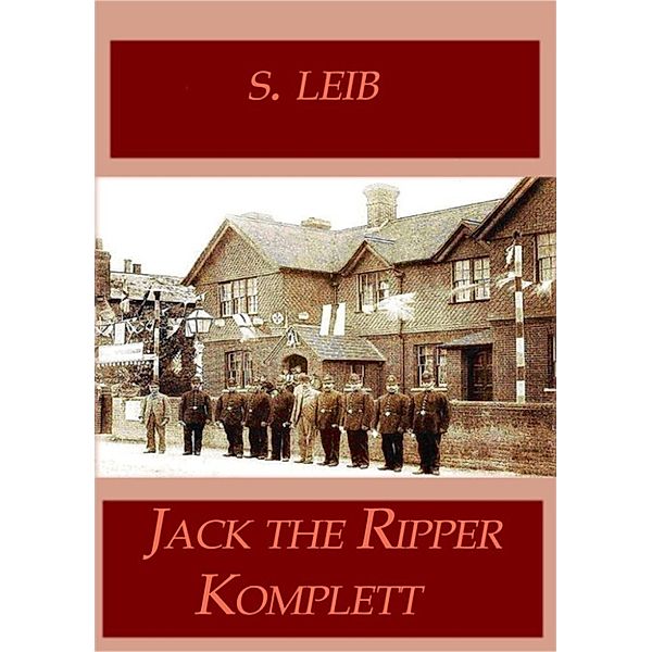 Jack the Ripper Komplett, S. Leib