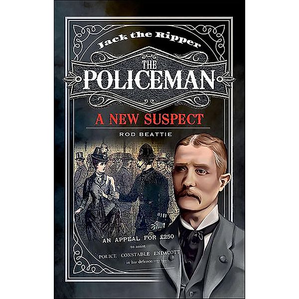Jack the Ripper: The Policeman, Rod Beattie