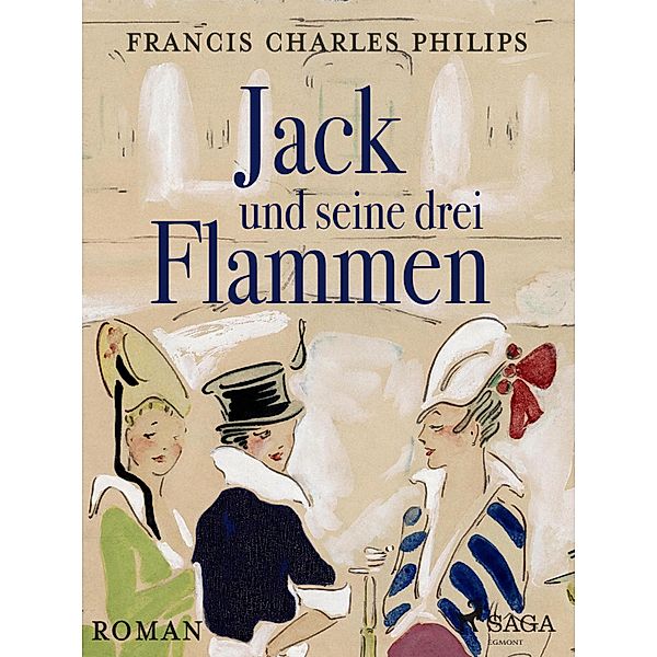 Jack und seine drei Flammen, F. C. Phillips