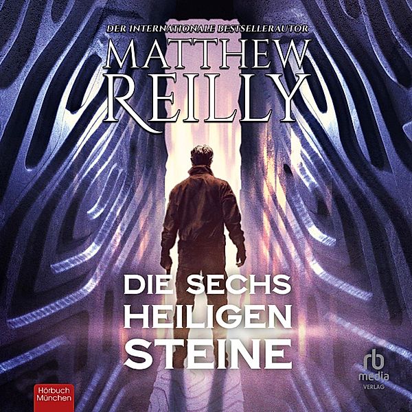 Jack West, Jr. - 2 - Die sechs heiligen Steine, Matthew Reilly