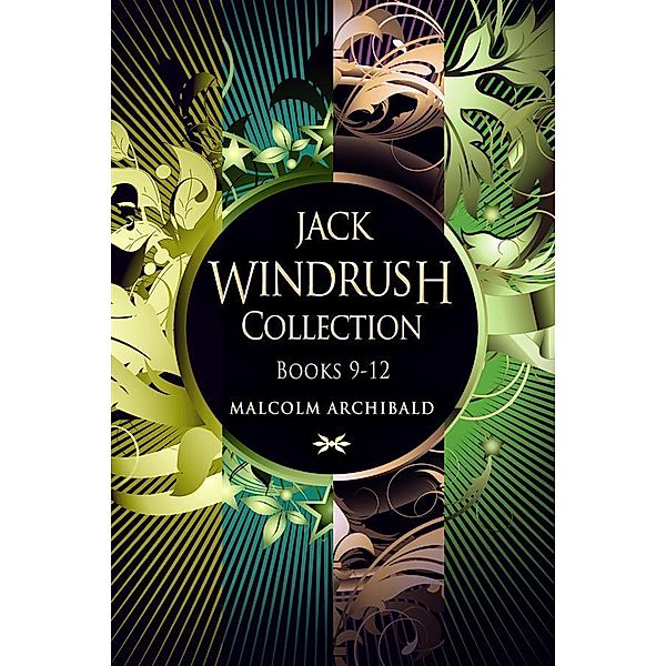 Jack Windrush Collection - Books 9-12, Malcolm Archibald