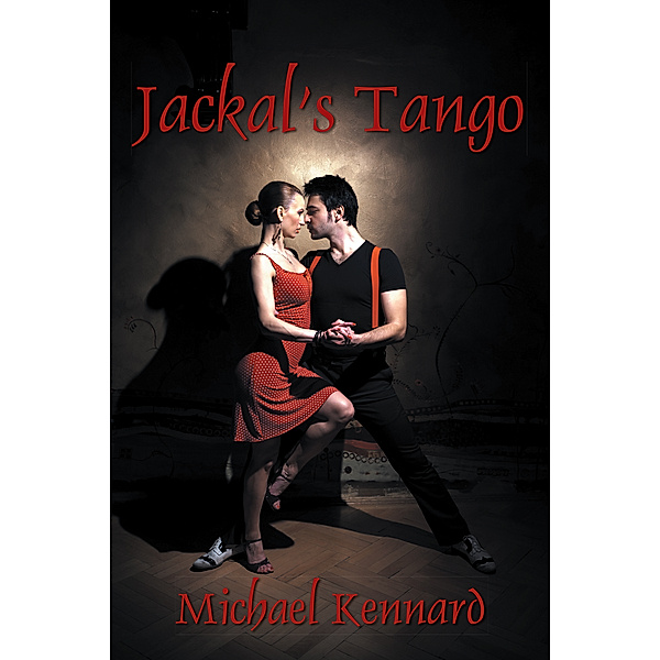 Jackal's Tango, Michael Kennard