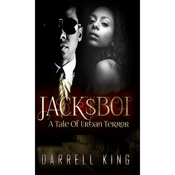 JackBoi: A Tale Of Urban Terror, Darrell King
