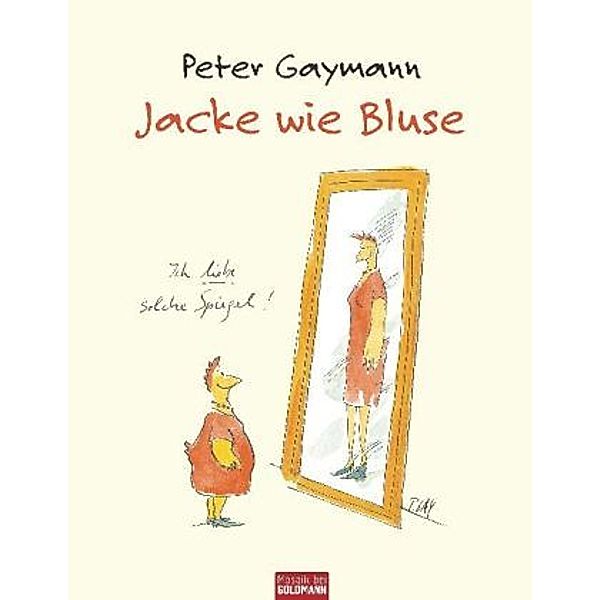 Jacke wie Bluse, Peter Gaymann