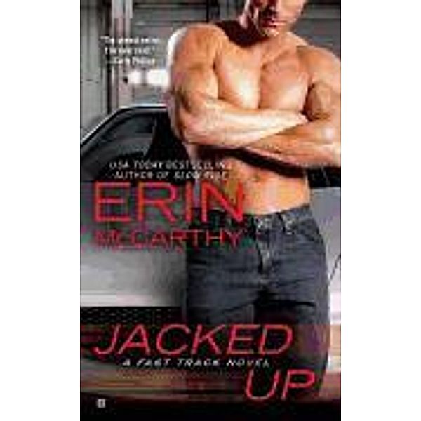 Jacked Up, Erin McCarthy