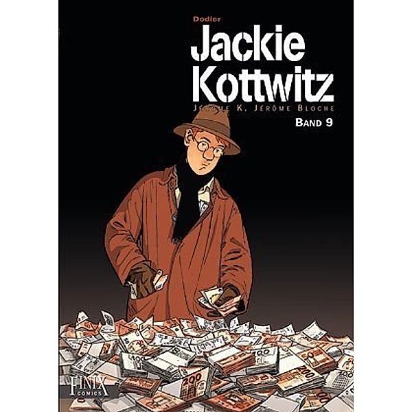 Jackie Kottwitz Gesamtausgabe.Bd.9, Alain Dodier