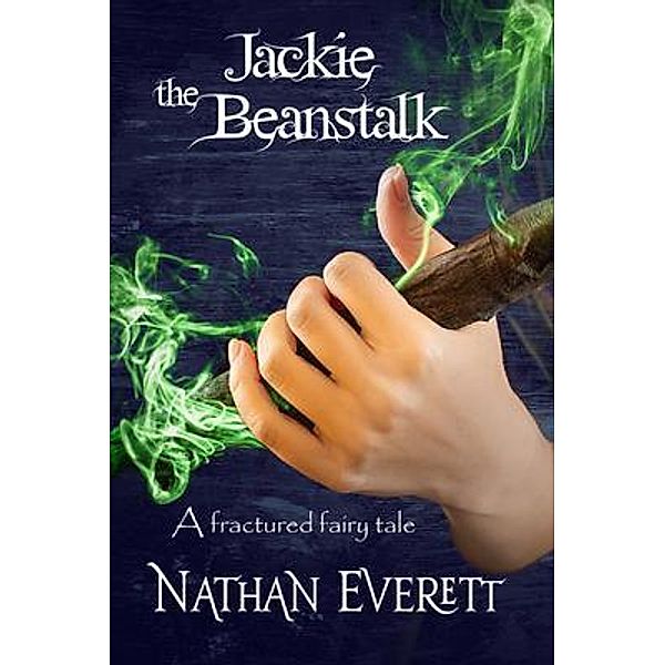 Jackie the Beanstalk / Elder Road LLC, Nathan Everett