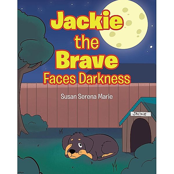 Jackie the Brave, Susan Serena Marie