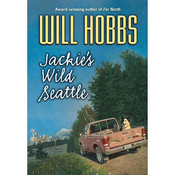 Jackie's Wild Seattle, Will Hobbs