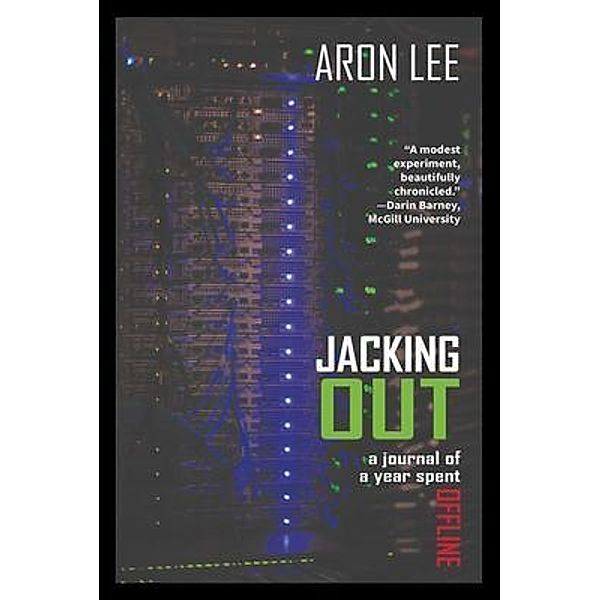 Jacking Out, Aron Lee