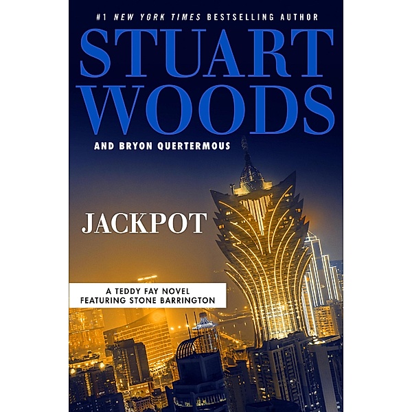 Jackpot / A Teddy Fay Novel Bd.5, Stuart Woods, Bryon Quertermous