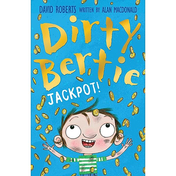 Jackpot! / Dirty Bertie Bd.25, Alan Macdonald