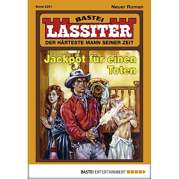 Jackpot für einen Toten / Lassiter Bd.2251, Jack Slade