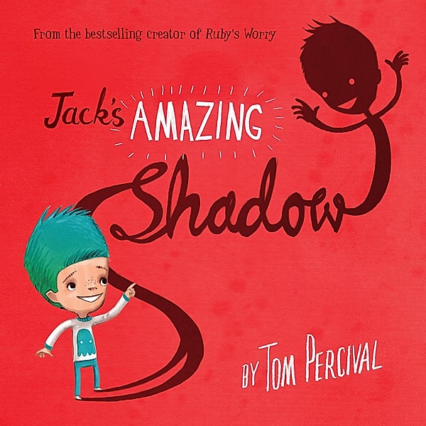 Jack's Amazing Shadow, Tom Percival
