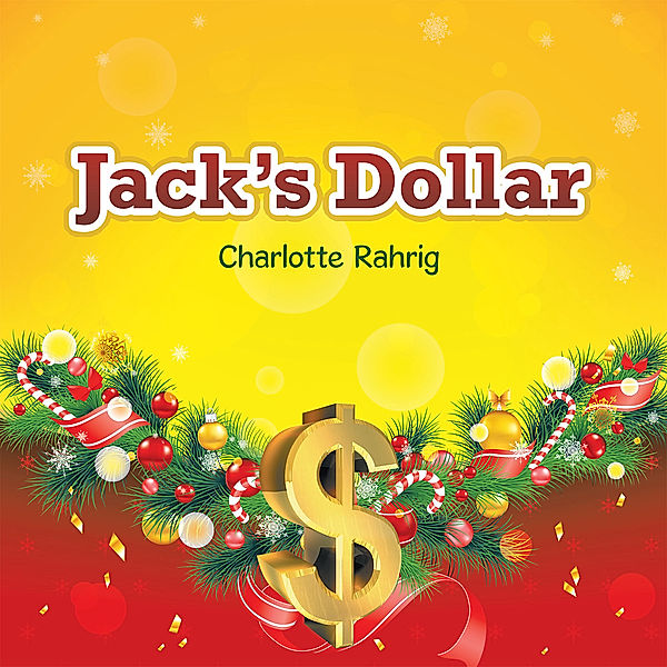 Jack's Dollar, Charlotte Rahrig