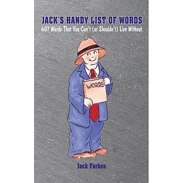 Jack's Handy List of Words, Jack Forbes
