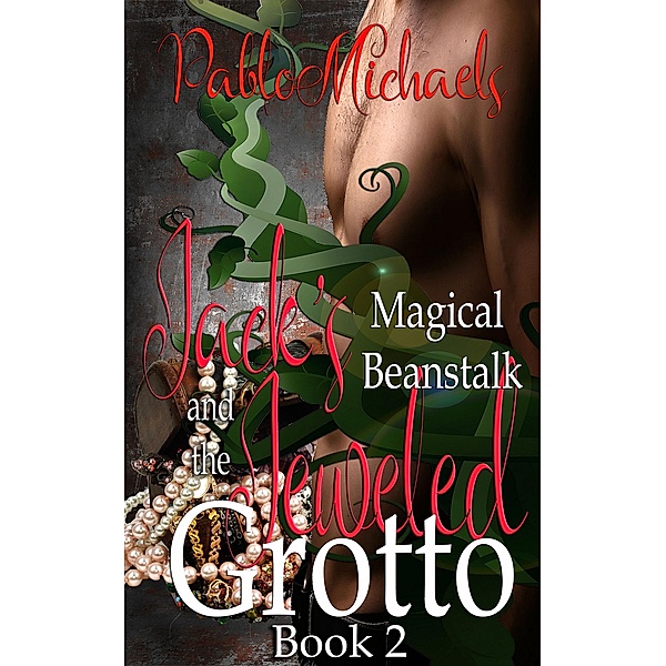 Jack's Magical Beanstalk & the Jeweled Grotto, Pablo Michaels