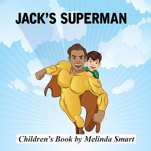 Jack's Superman, Melinda Smart