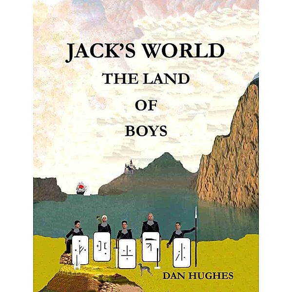 Jack's World, Dan Hughes