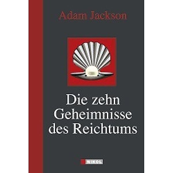 Jackson, A: zehn Geheimnisse des Reichtums, Adam Jackson