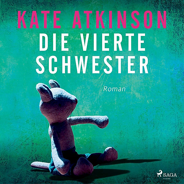 Jackson-Brodie-Reihe - 1 - Die vierte Schwester (Jackson-Brodie-Reihe 1), Kate Atkinson