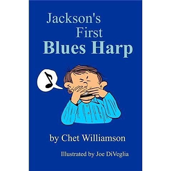 Jackson's First Blues Harp, Chet Williamson