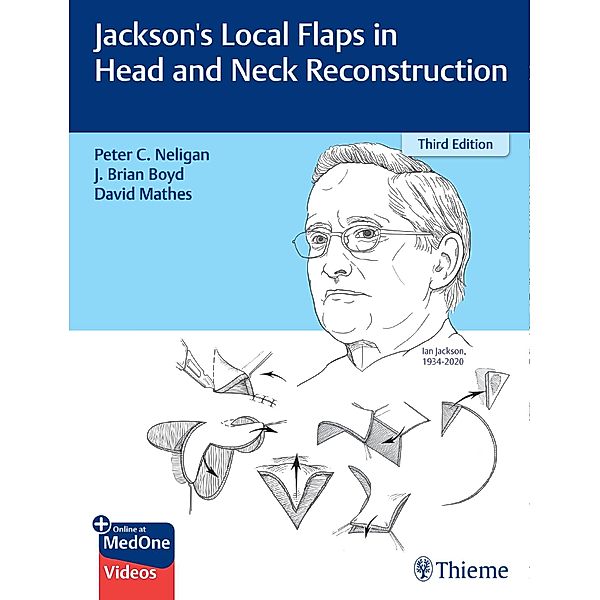 Jackson's Local Flaps in Head and Neck Reconstruction, Peter Neligan, J. Brian Boyd, David Mathes