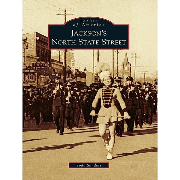 Jackson's North State Street, Todd Sanders