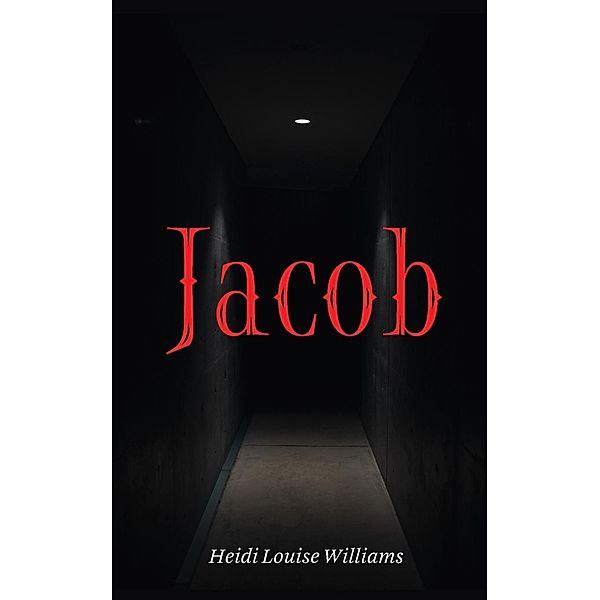 JACOB, Heidi Louise Williams