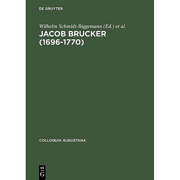 Jacob Brucker (1696-1770) / Colloquia Augustana Bd.7