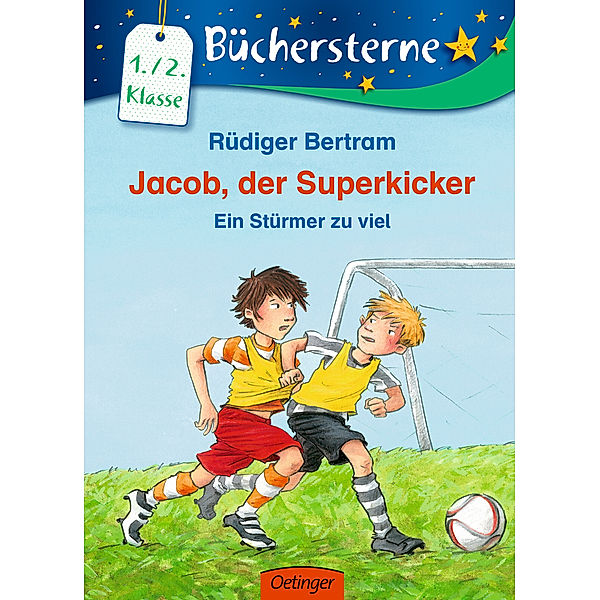 Jacob, der Superkicker / Jacob, der Superkicker - Ein Stürmer zu viel, Rüdiger Bertram