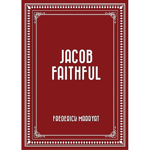 Jacob Faithful, Frederick Marryat