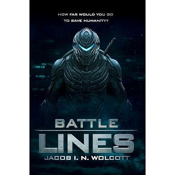 Jacob Israel Nathanael Wolcott: Battle Lines, Jacob I. N. Wolcott