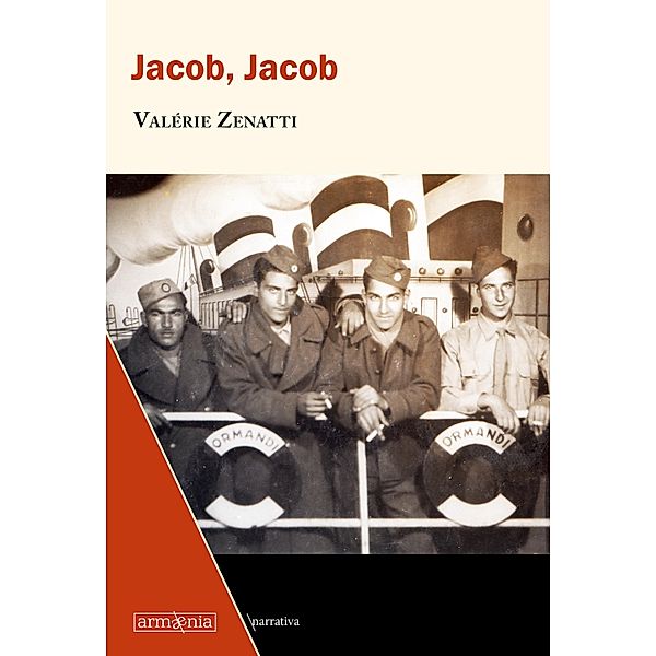 Jacob, Jacob / Narrativa Bd.10, Valérie Zenatti