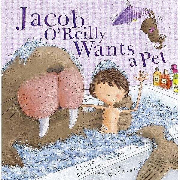 Jacob O'Reilly Wants a Pet, Lynne Rickards