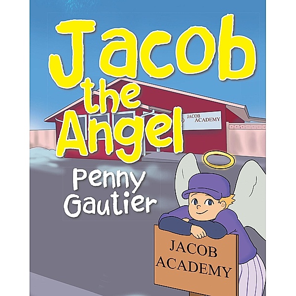Jacob the Angel, Penny Gautier