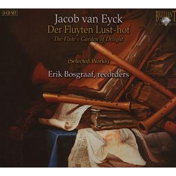 Jacob van Eyck - Der Fluyten Lusthof, 3 CDs, Erik Bosgraaf