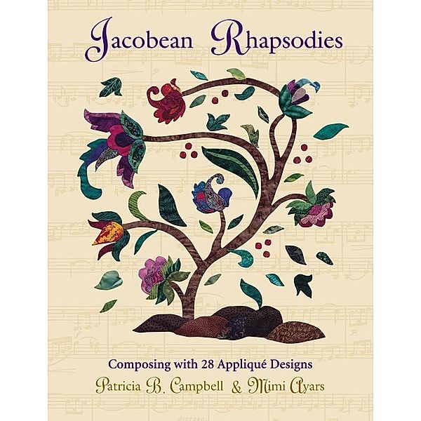 Jacobean Rhapsodies, Patricia B. Campbell, Mimi Ayers
