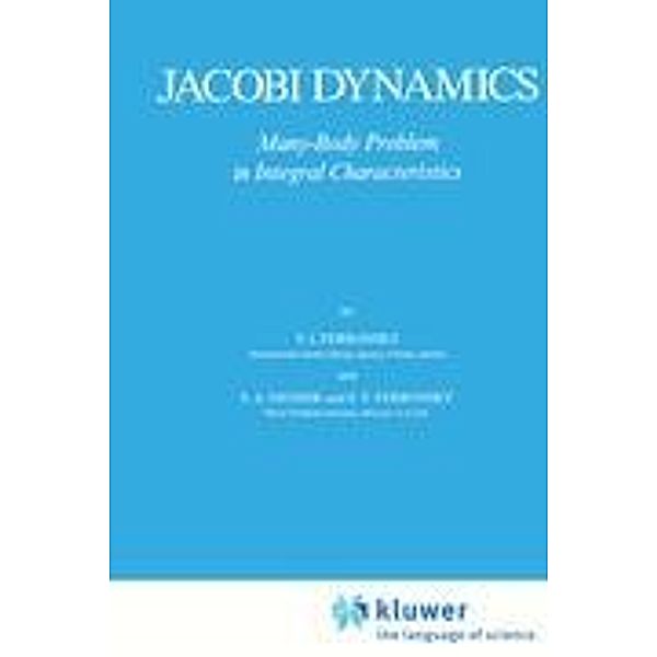 Jacobi Dynamics, V. I. Ferronsky, S. V. Ferronsky, S. A. Denisik