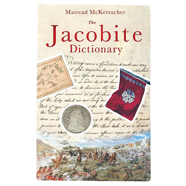 Jacobite Dictionary / Neil Wilson Publishing, Mairead McKerracher