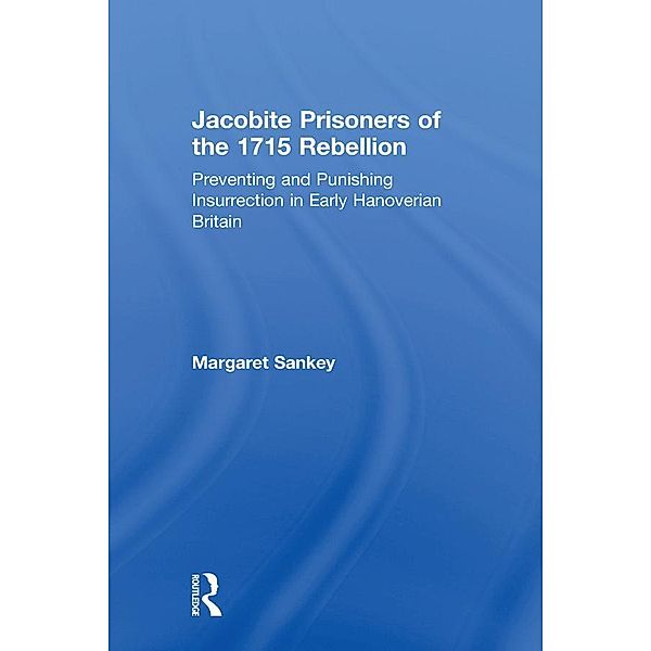 Jacobite Prisoners of the 1715 Rebellion, Margaret Sankey