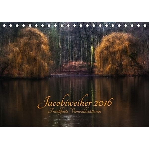 Jacobiweiher - Frankfurts Vierwaldstättersee (Tischkalender 2016 DIN A5 quer), Wally