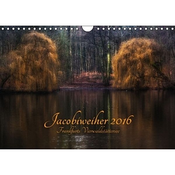 Jacobiweiher - Frankfurts Vierwaldstättersee (Wandkalender 2016 DIN A4 quer), Wally