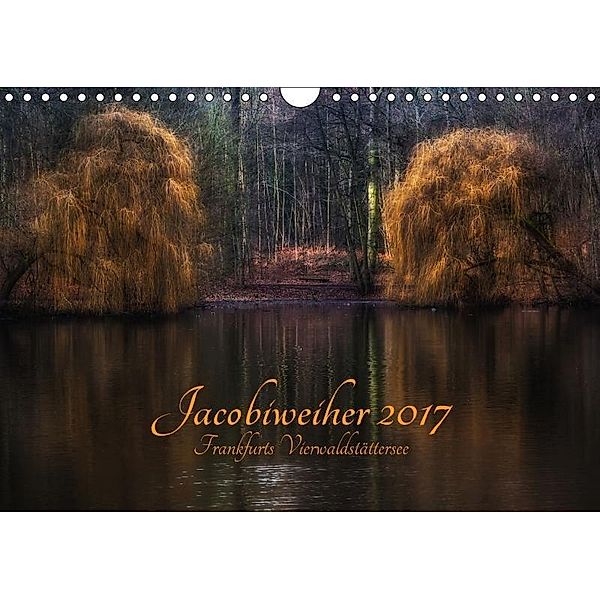 Jacobiweiher - Frankfurts Vierwaldstättersee (Wandkalender 2017 DIN A4 quer), Wally