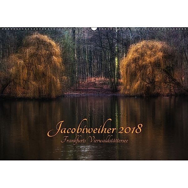 Jacobiweiher - Frankfurts Vierwaldstättersee (Wandkalender 2018 DIN A2 quer), Wally