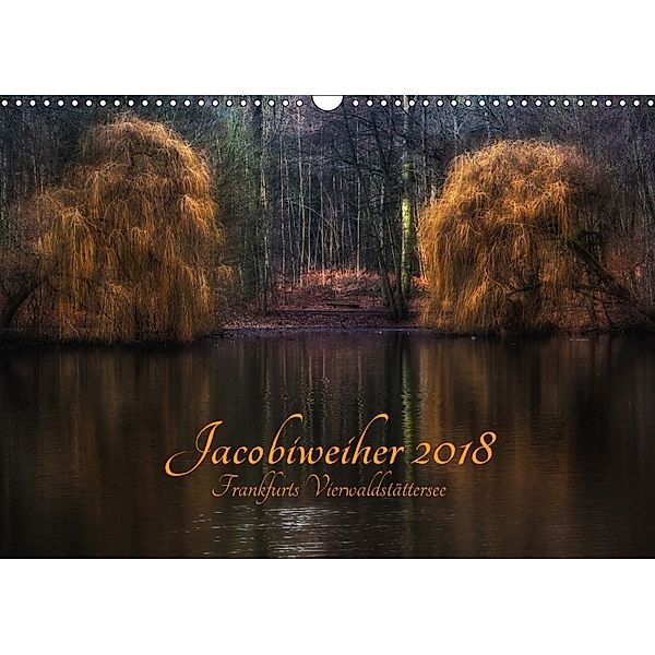 Jacobiweiher - Frankfurts Vierwaldstättersee (Wandkalender 2018 DIN A3 quer), Wally