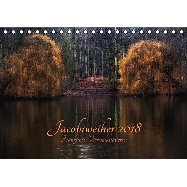Jacobiweiher - Frankfurts Vierwaldstättersee (Tischkalender 2018 DIN A5 quer), Wally