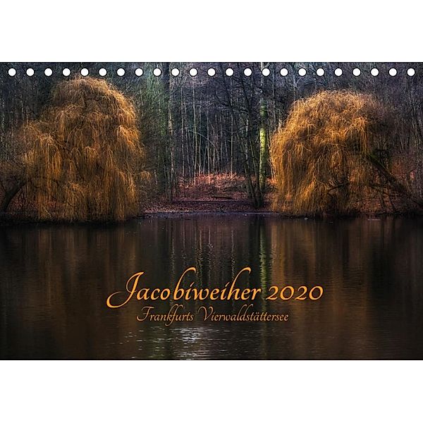 Jacobiweiher - Frankfurts Vierwaldstättersee (Tischkalender 2020 DIN A5 quer)